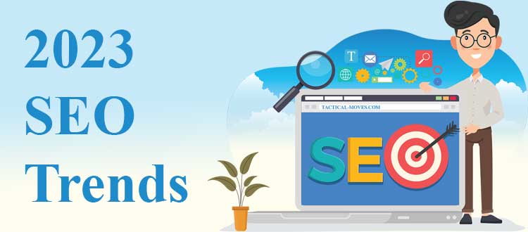 SEO Trends For 2023